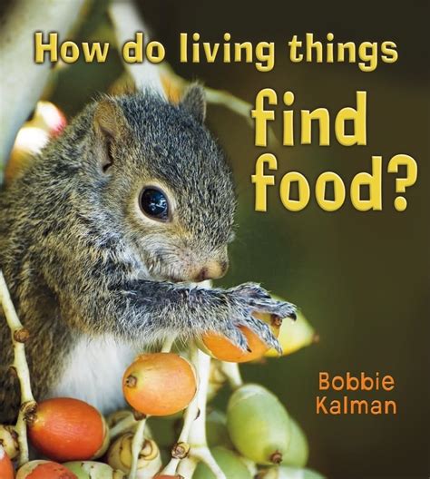 how do living things find food? introducing living things Reader